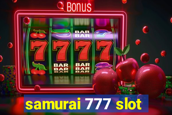 samurai 777 slot