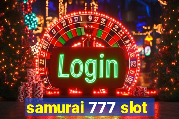 samurai 777 slot