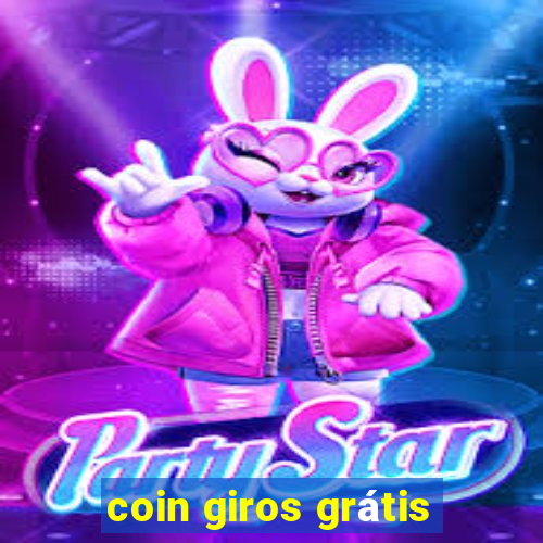 coin giros grátis