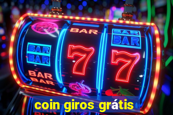 coin giros grátis