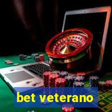 bet veterano