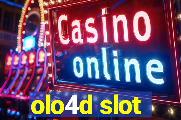 olo4d slot