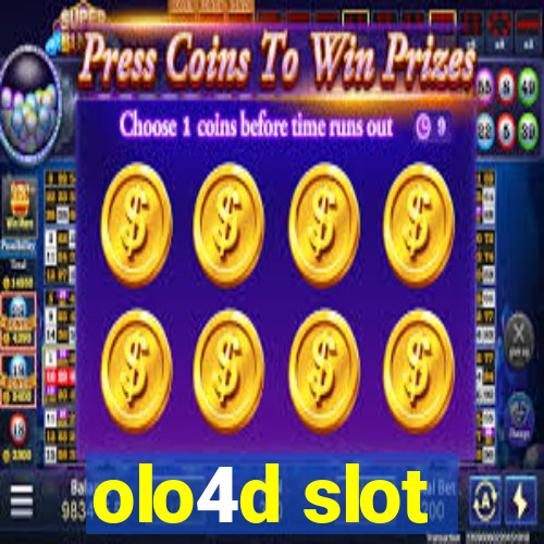 olo4d slot