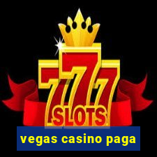 vegas casino paga