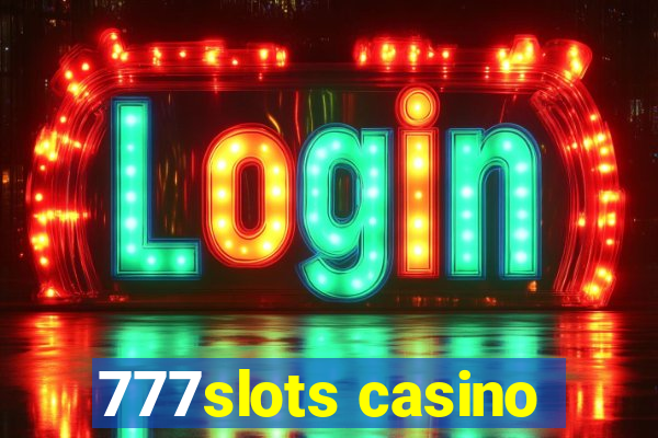 777slots casino