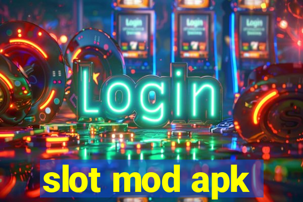 slot mod apk