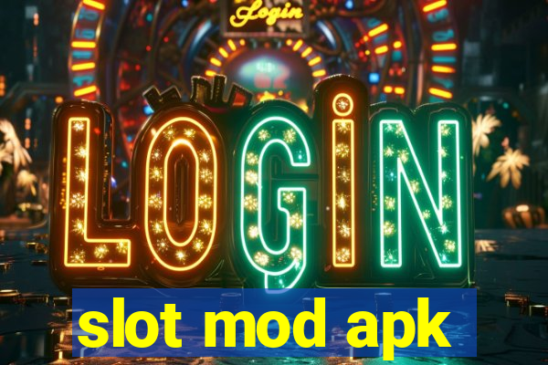 slot mod apk