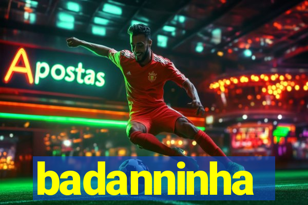 badanninha