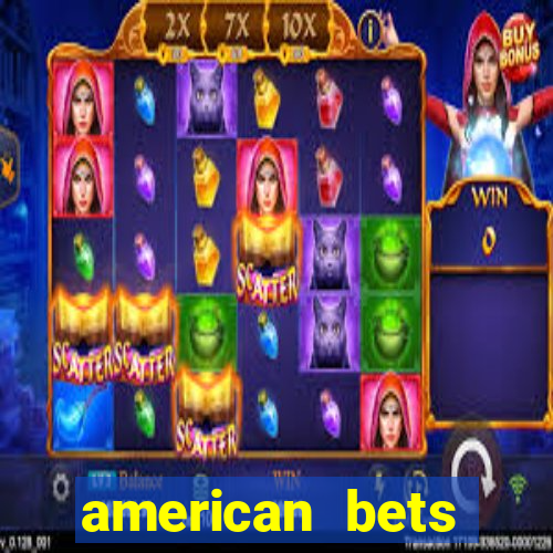 american bets apostas online