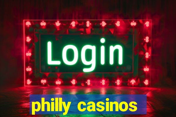 philly casinos