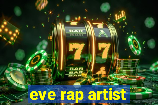 eve rap artist