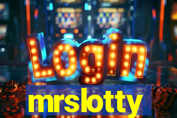 mrslotty