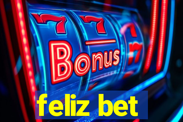 feliz bet