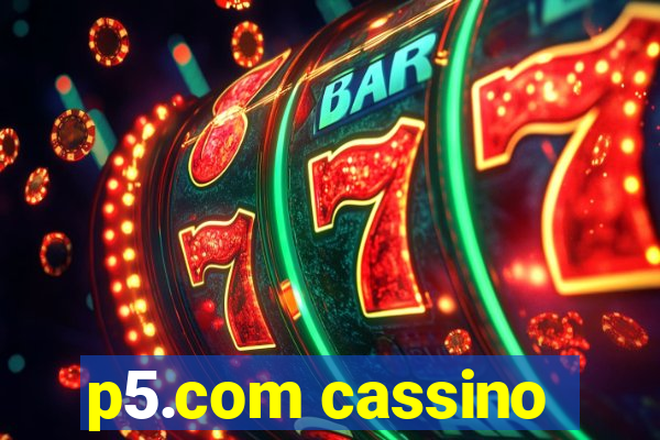 p5.com cassino