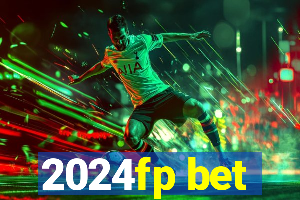 2024fp bet