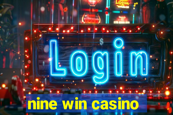 nine win casino