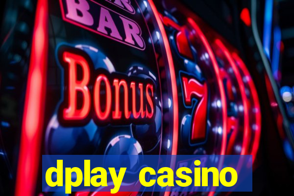 dplay casino