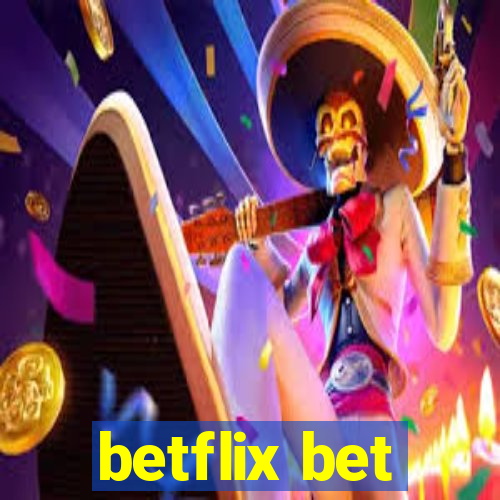 betflix bet