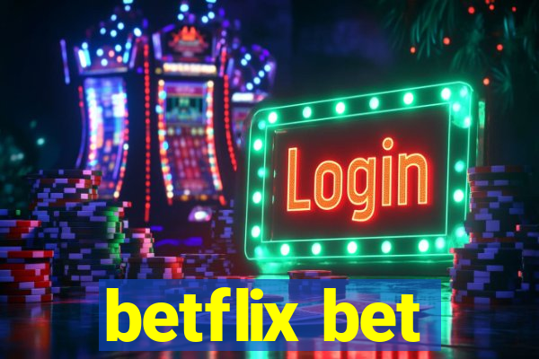 betflix bet