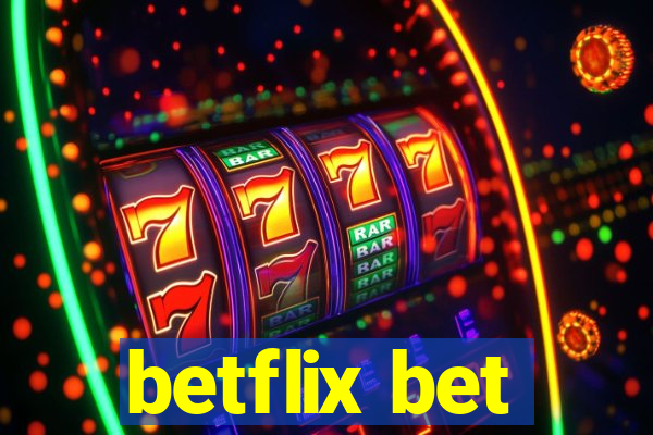 betflix bet