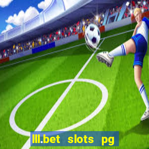 lll.bet slots pg online games