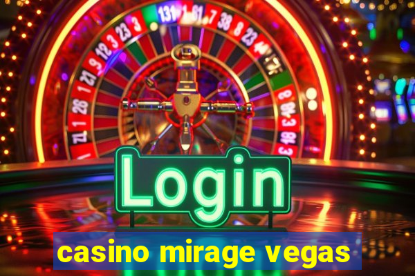 casino mirage vegas