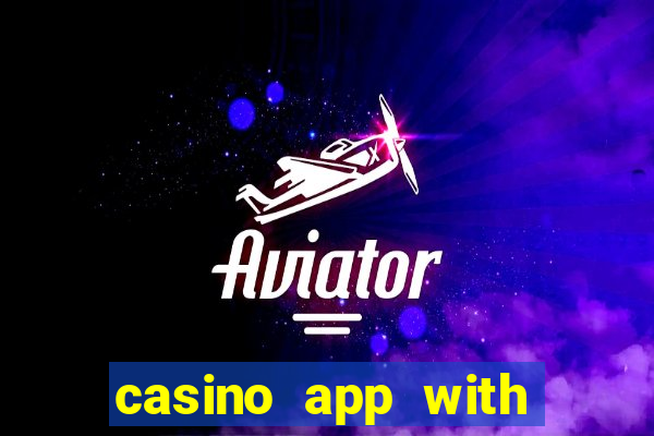 casino app with real money