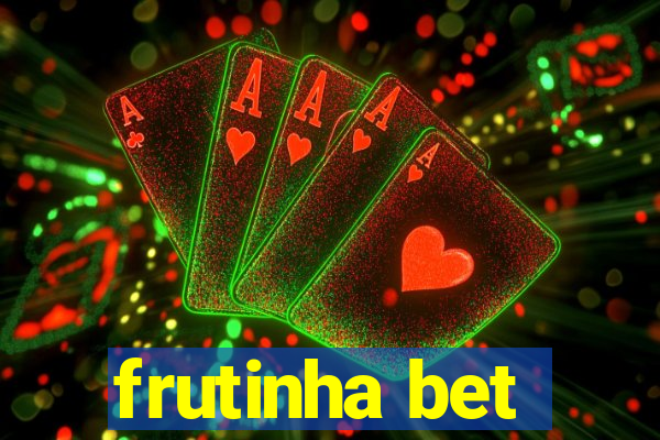 frutinha bet