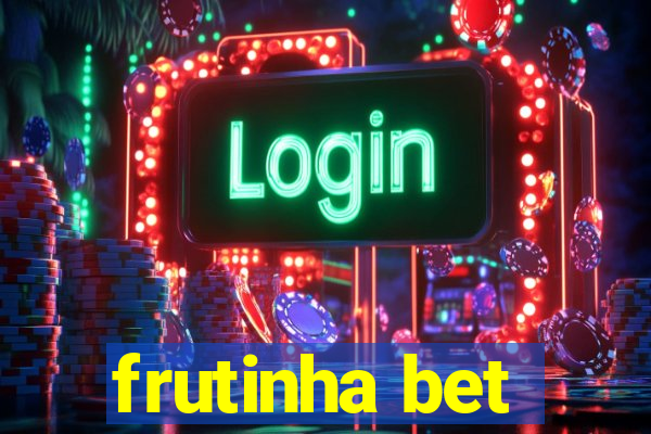 frutinha bet