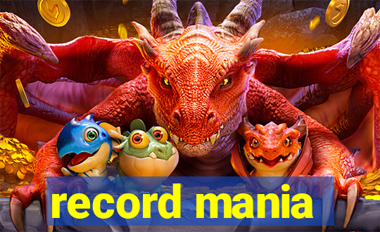 record mania