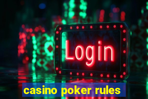 casino poker rules