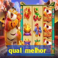 qual melhor plataforma de jogo