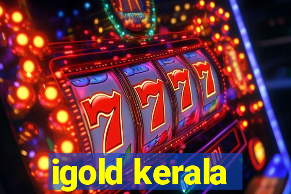 igold kerala