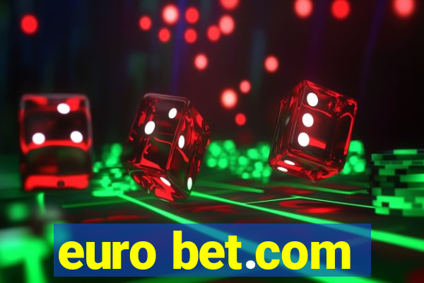 euro bet.com