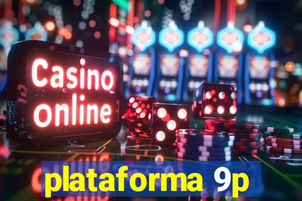 plataforma 9p