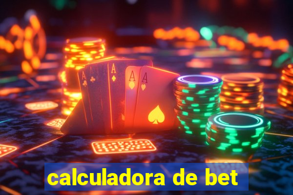 calculadora de bet