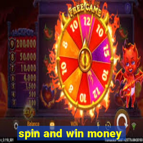 spin and win money