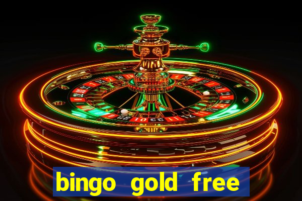 bingo gold free fire app