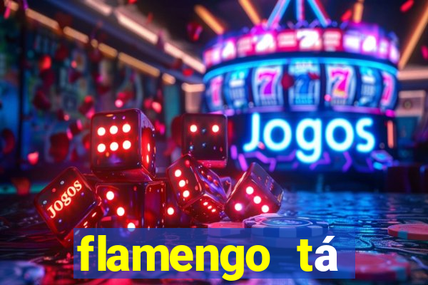 flamengo tá ganhando ou tá perdendo