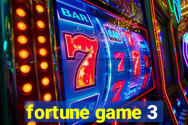 fortune game 3