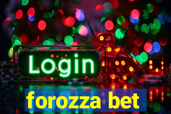 forozza bet