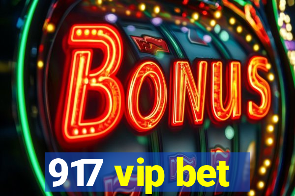 917 vip bet