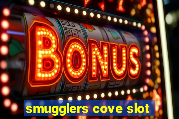 smugglers cove slot