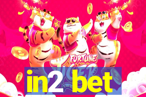 in2 bet