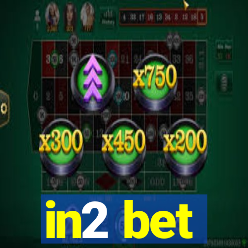 in2 bet