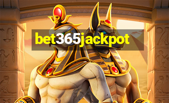 bet365jackpot