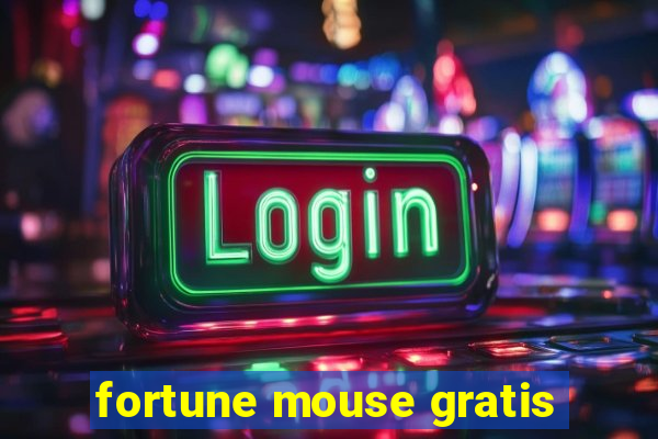 fortune mouse gratis