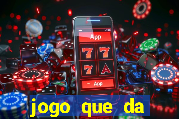 jogo que da dinheiro de verdade pix