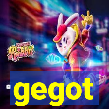 gegot