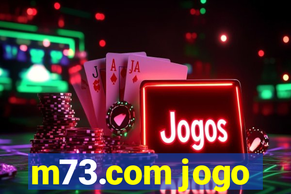 m73.com jogo